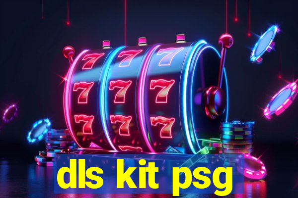 dls kit psg